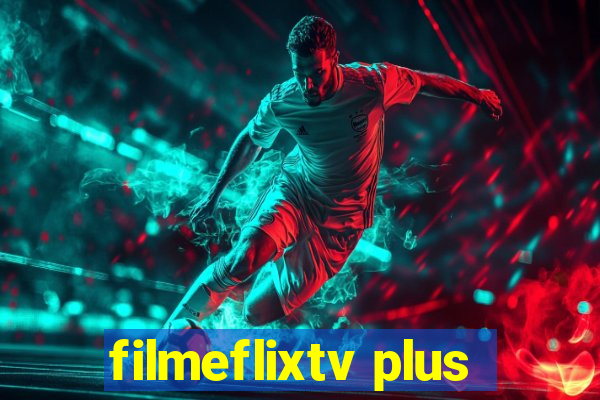 filmeflixtv plus